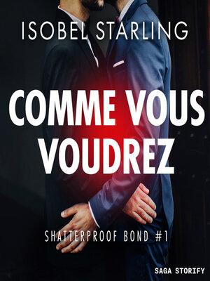 cover image of Comme vous voudrez (Shatterproof Bond 1)